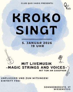 Und es geht gleich weiter 🥳

Am 05.01.2026 um 19 Uhr findet zum dritten Mal unser Kroko Singt statt 🎸🎷🎤

Das Konzept kennt ihr ja bereits: unplugged Livemusik zum mitsingen in gemütlicher Atmosphäre. Und natürlich mit ausreichend Getränken 🍻🍷

Der Eintritt ist frei 💶
Kommt vorbei in unser Clubhaus in der Sommerbergstraße 57 🪩🎶🕺🏼🤍 
Wir freuen uns auf euch!!